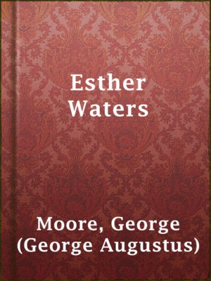 cover image of Esther Waters